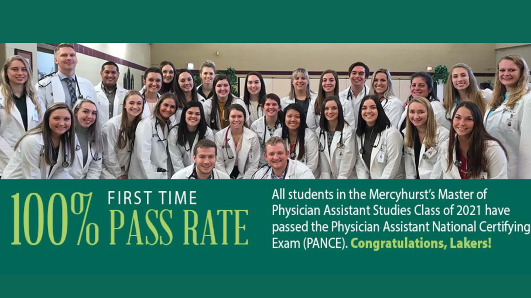 100% first time pass rate; All students in ϳԹ's Physician Assistant Studies class of 2021 have passed the Physician Assistant National Certifying Exam (PANCE). Congratulations, Lakers!