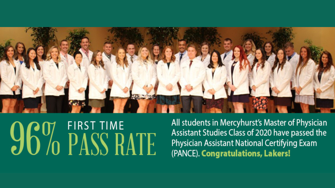 96% first time pass rate; All students in ϳԹ's Physician Assistant Studies class of 2020 have passed the Physician Assistant National Certifying Exam (PANCE). Congratulations, Lakers!